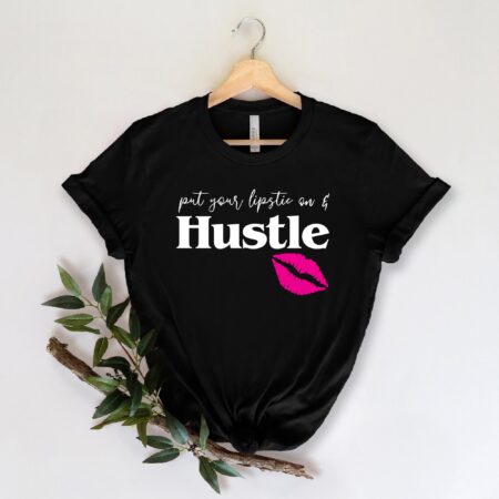Lipstick & Hustle